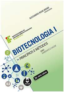 Biotecnologia I - Princípios E Métodos