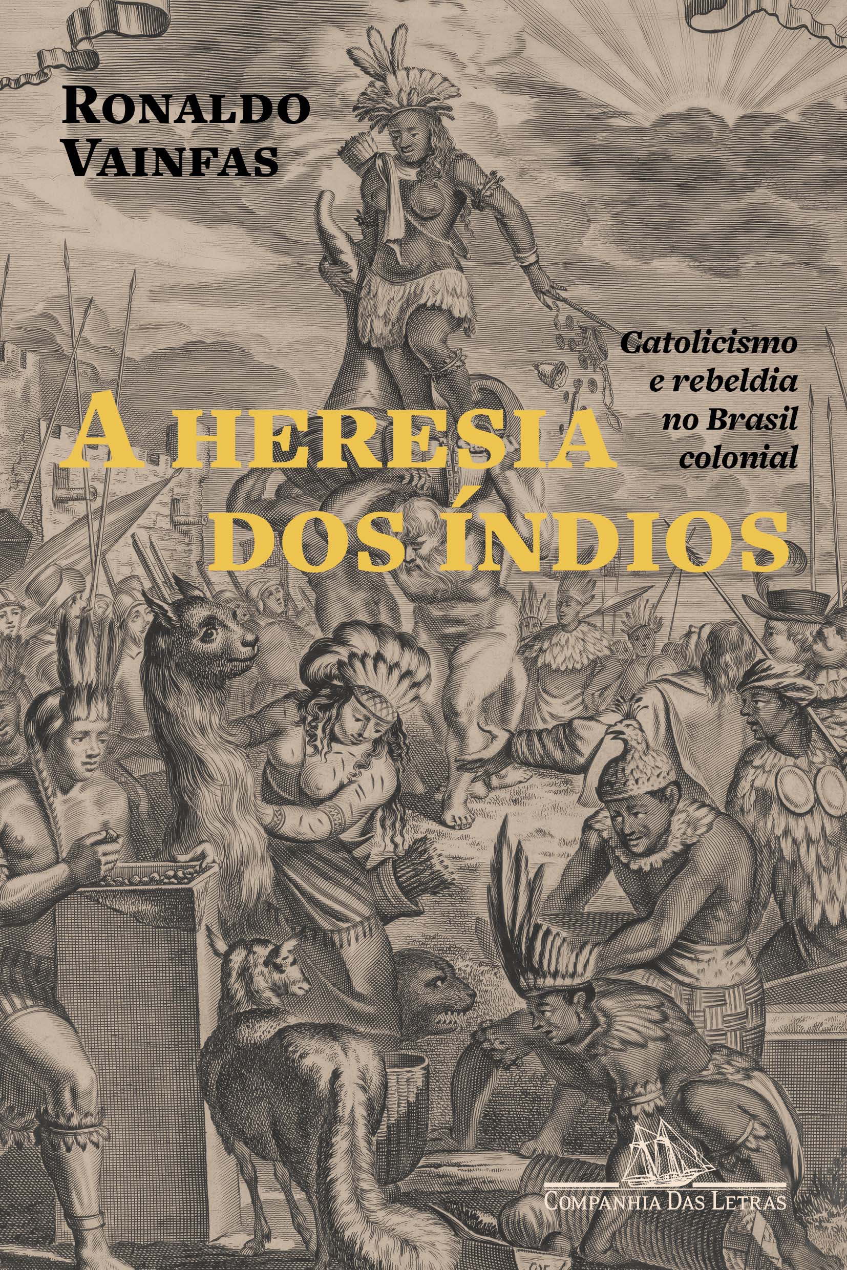 Heresia Dos Indios, a  (nova Edicao)