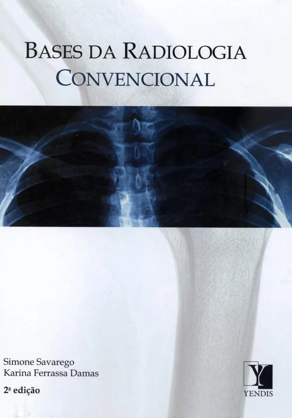 Bases da Radiologia Convencional
