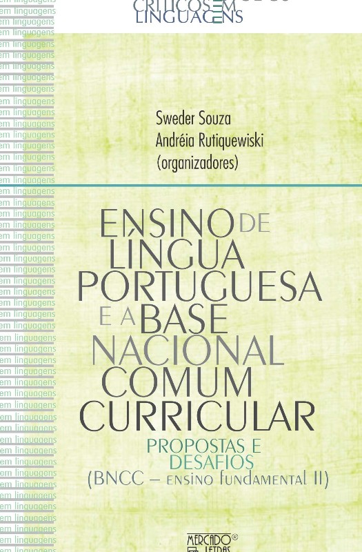 Ensino de Língua Portuguesa e Base Nacional Comum Curricular: Propostas e D