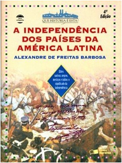 Independência dos Países da América Latina, A