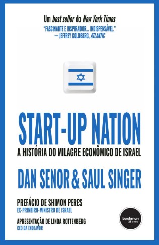 Start Up Nation: A História do Milagre Econômico Israelense