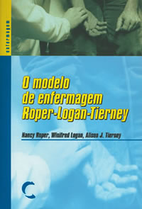 MODELO DE ENFERMAGEM ROPER-LOGAN-TIERNEY, O