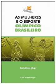 Mulheres E O Esporte Olímpico Brasileiro, As