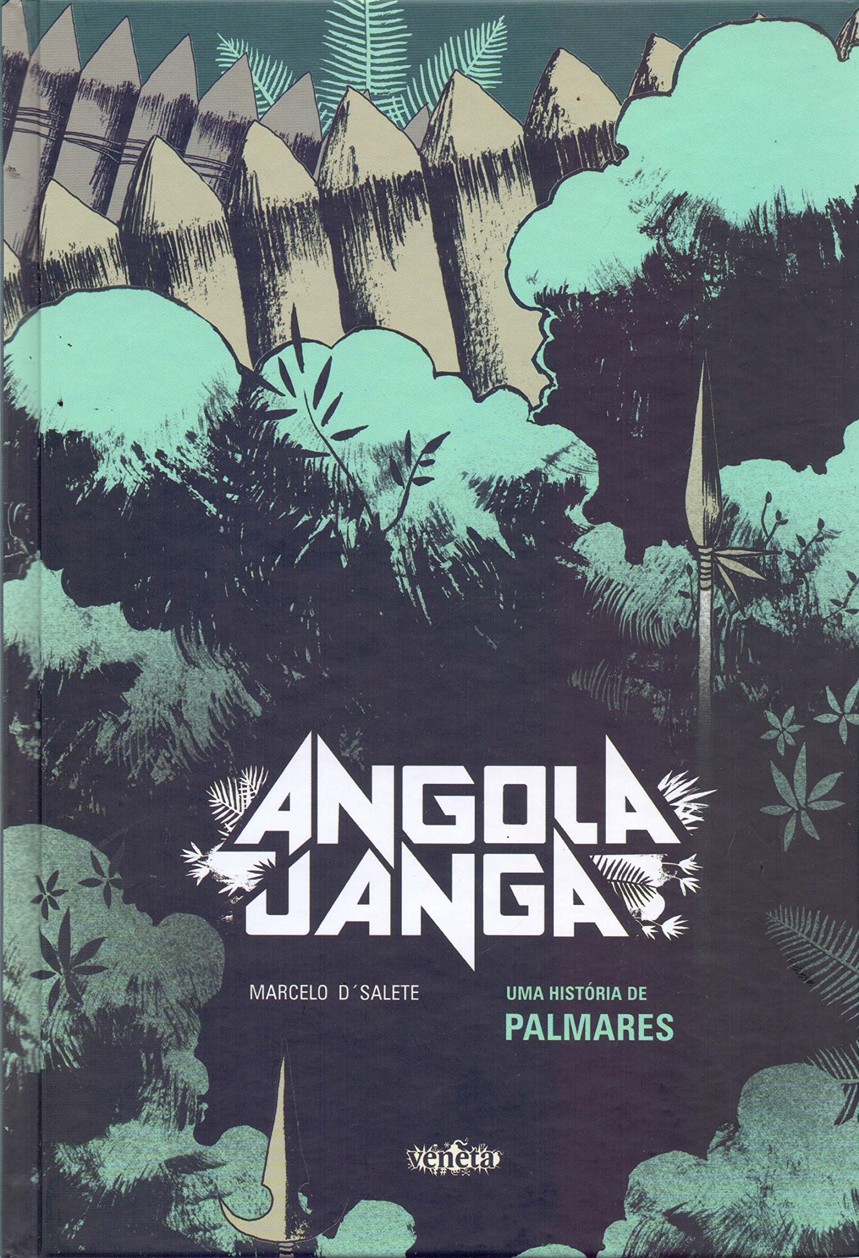 Angola Janga - Uma História de Palmares