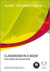 Dreamweaver CS3 - Classroom in a Book - Guia Oficial de Treinamento
