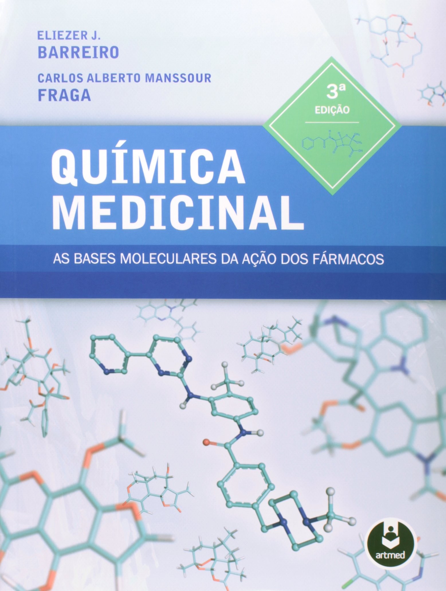 Química Medicinal - As Bases Moleculares da Ação dos Fármacos
