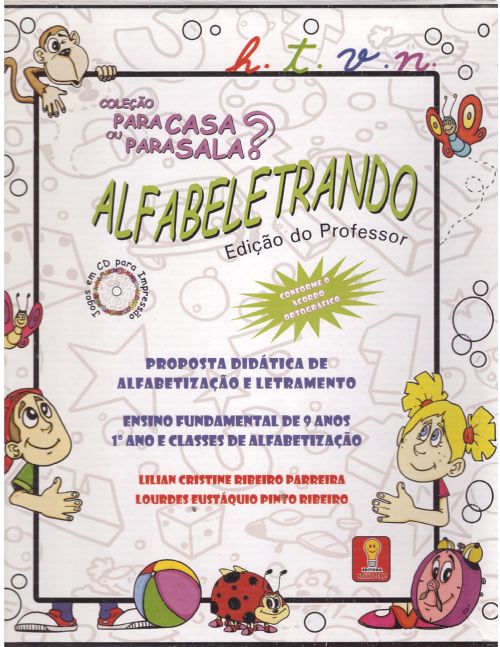 ALFABELETRANDO 9 ANOS 1 ANO E CLASSES DE ALFABETIZACAO- EDICAO DO PROFESSOR
