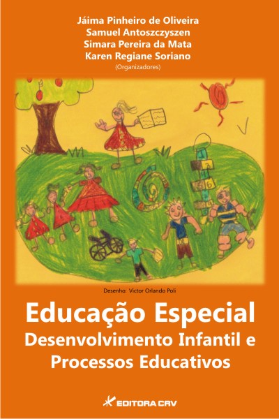 EDUCACAO ESPECIAL: DESENVOLVIMENTO INFANTIL E PROCESSOS EDUCATIVOS