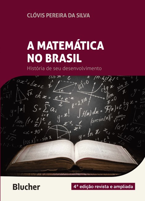 Matemática no Brasil, A: História de Seu Desenvolvimento