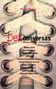 DEZ CONVERSAS - DIALOGOS COM POETAS CONTEMPORANEOS