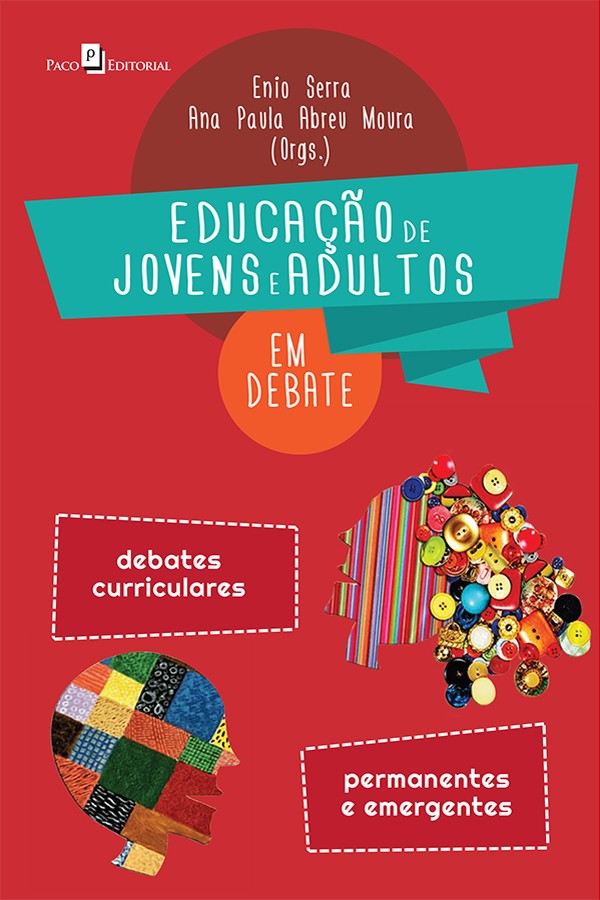 Educação de Jovens e Adultos em Debate - Debates Curriculares Permanentes e Emergentes