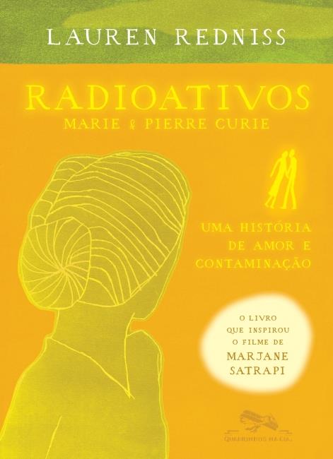 Radioativos: Marie & Pierre Curie