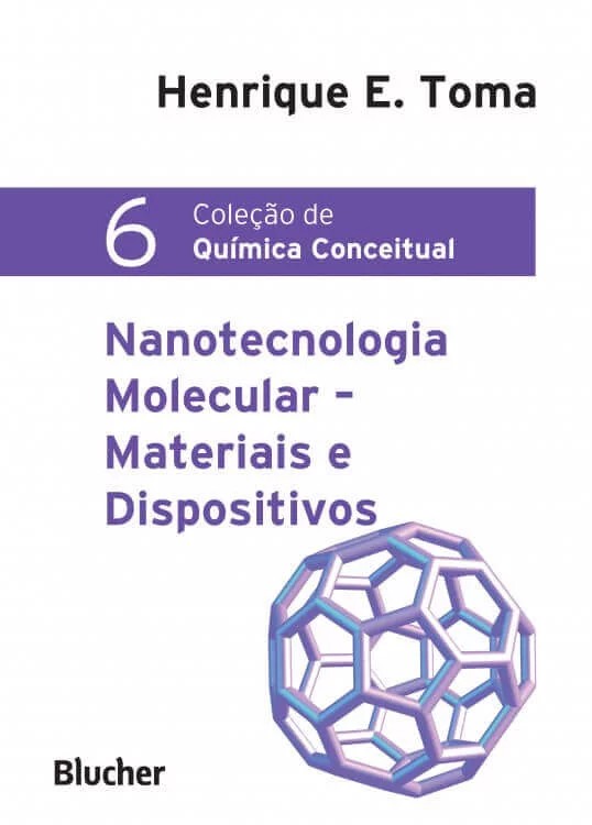 Nanotecnologia Molecular - Materiais e Dispositivos - Vol.6