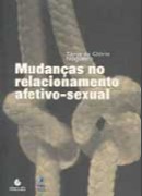 MUDANCAS NO RELACIONAMENTO AFETIVO-SEXUAL