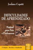 DIFICULDADES DE APRENDIZAGEM - MANUAL PARA PAIS E PROFESSORES