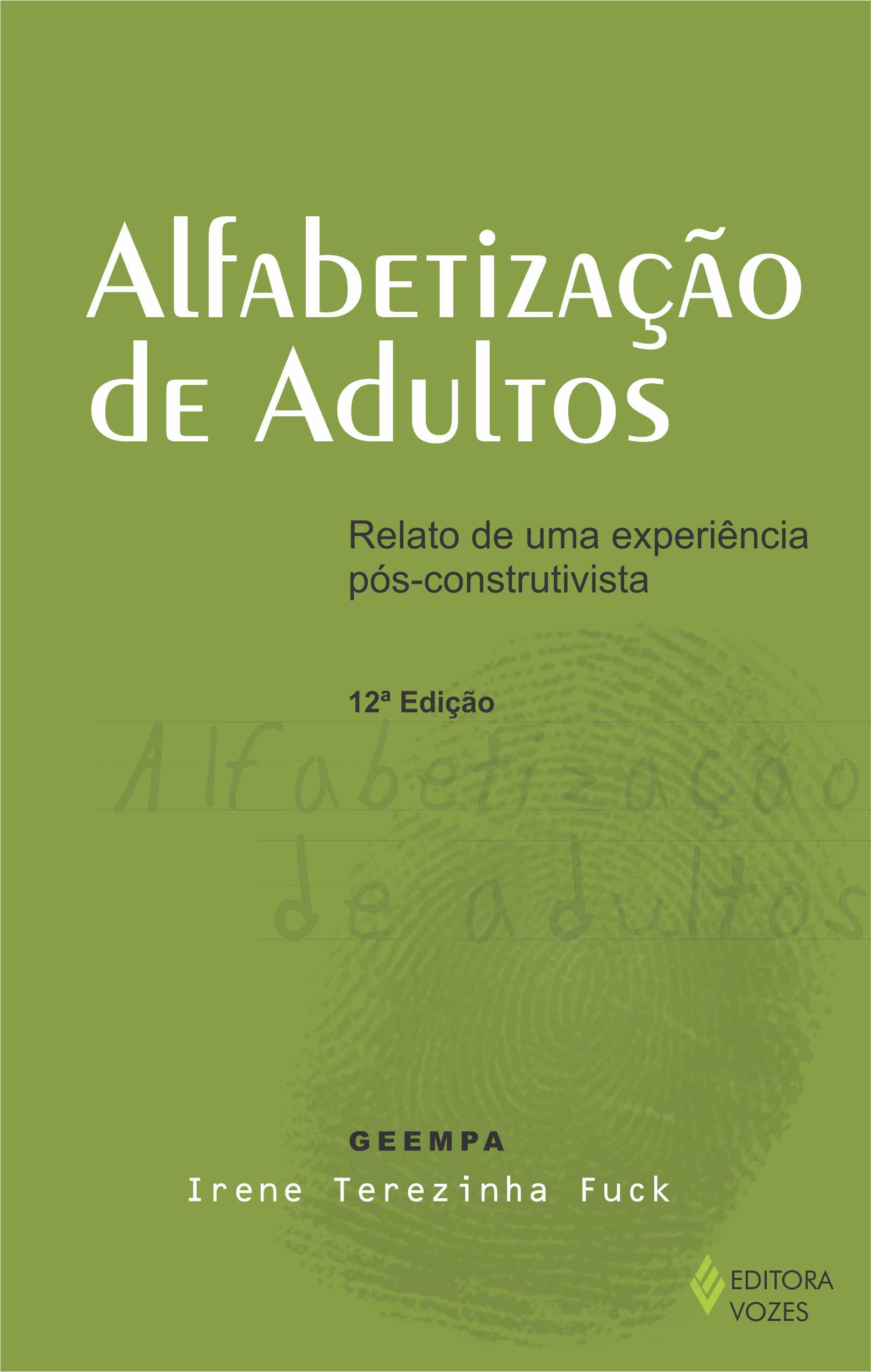 ALFABETIZACAO DE ADULTOS - RELATO DE UMA EXPERIENCIA CONSTRUTIVISTA