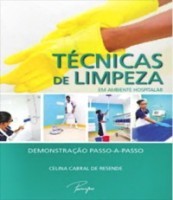 TECNICAS DE LIMPEZA EM AMBIENTE HOSPITALAR
