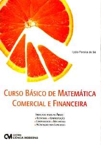 CURSO BASICO DE MATEMATICA COMERCIAL E FINANCEIRA