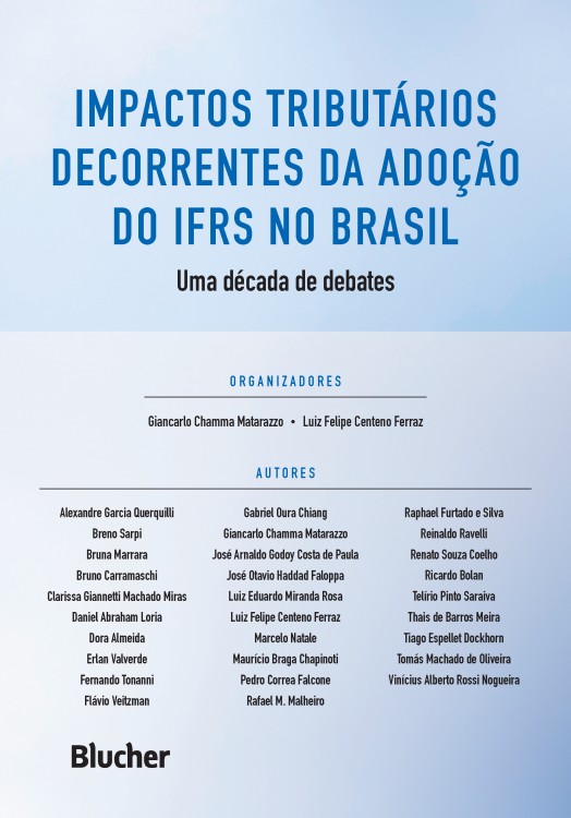 Impactos Tributários Decorrentes Da Adoção Do IFRS No Brasil Uma Década De Debates