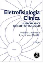 Eletrofisiologia Clínica - Eletroterapia e Teste Eletrofisiológico