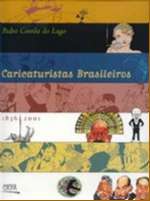 CARICATURISTAS BRASILEIROS 1836-2001