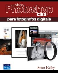 Photoshop CS3 - Para Fotógrafos Digitais