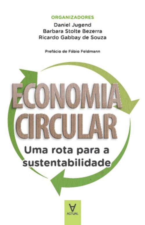 Economia Circular - Uma Rota Para a Sustentabilidade