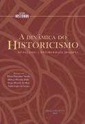 DINAMICA DO HISTORICISMO, A