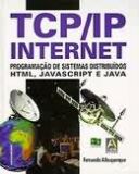 TCP IP INTERNET PROGRAMACAO DE SISTEMAS DISTRIBUIDOS HTML JAVASCRIPT E JAVA