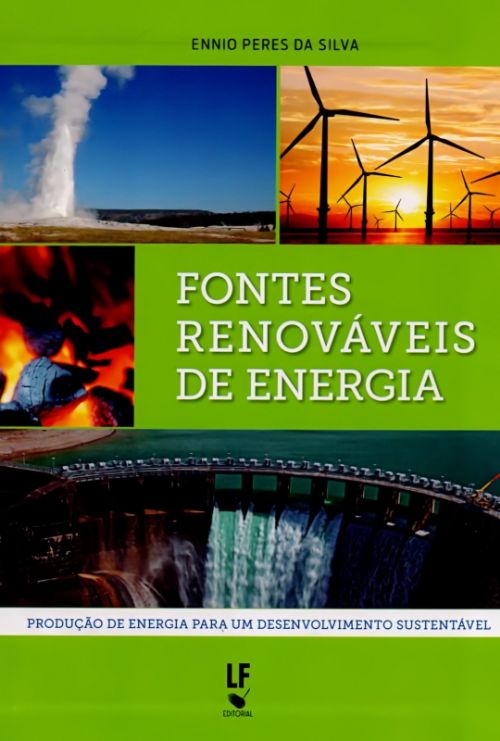 Fontes Renováveis De Energia - Produção De Energia Para Um Desenvolvimento Sustentavel