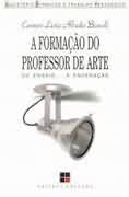 FORMACAO DO PROFESSOR DE ARTE, A