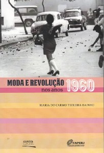 Moda e Revolução nos Anos 1960