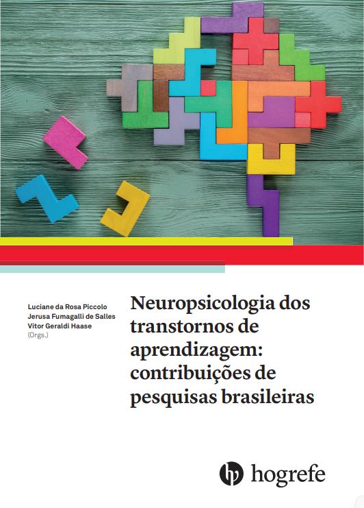 Neuropsicologia Dos Transtornos de Aprendizagem: Contribuições de Pesquisas
