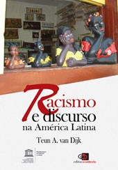 RACISMO E DISCURSO NA AMERICA LATINA