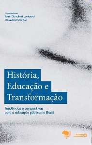 História, Educação e Transformação - Tendências e Perspectivas para a Educação Pública no Brasil