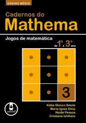 Cadernos do Mathema - Jogos de Matemática de 1º a 3º Ano