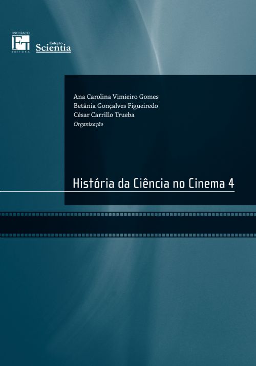 HISTORIA DA CIENCIA NO CINEMA - 4