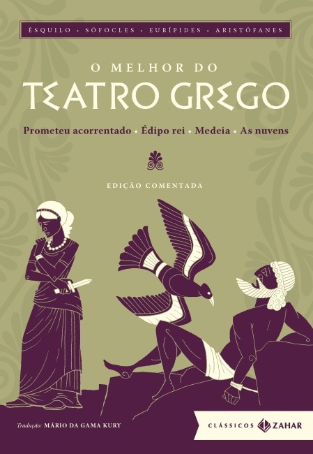 Melhor do Teatro Grego, O: Prometeu Acorrentado, Édipo Rei, Medeia, As Nuvens - Edição Comentada