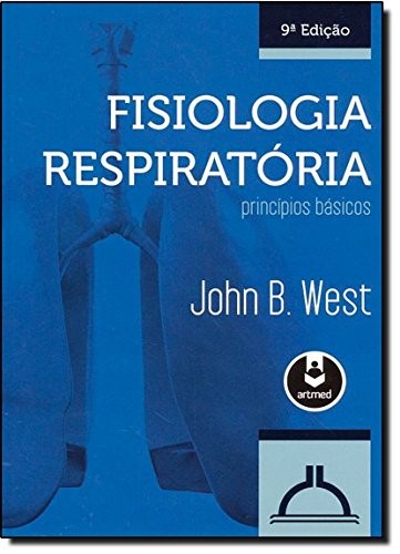 Fisiologia Respiratória: Princípios Básicos