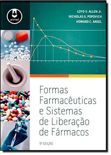 Formas Farmacêuticas e Sistemas de Liberação de Fármacos
