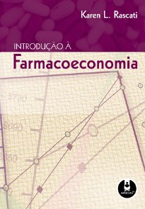 INTRODUCAO A FARMACOECONOMIA