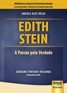 EDITH STEIN - A PAIXAO PELA VERDADE - BIBLIOTECA JURUA DE FENOMENOLOGIA