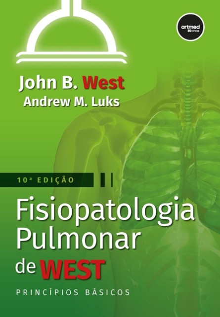 Fisiopatologia Pulmonar de West: Princípios Básicos
