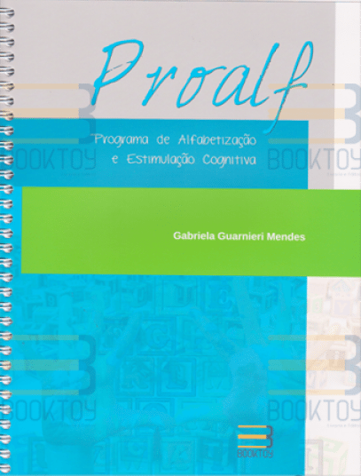 PROALF PROGRAMA DE ALFABETIZACAO E ESTIMULACAO COGNITIVA