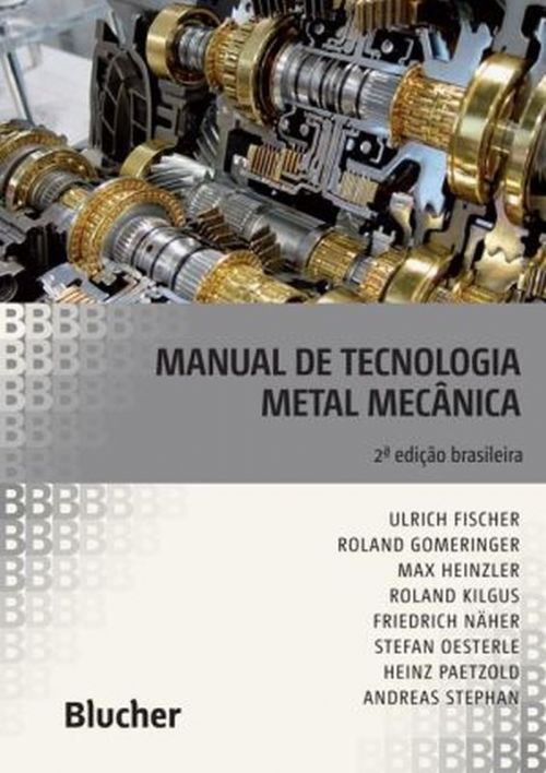 Manual De Tecnologia Metal Mecânica - Edição Brasileira