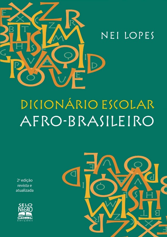 Dicionário Escolar Afro - Brasileiro