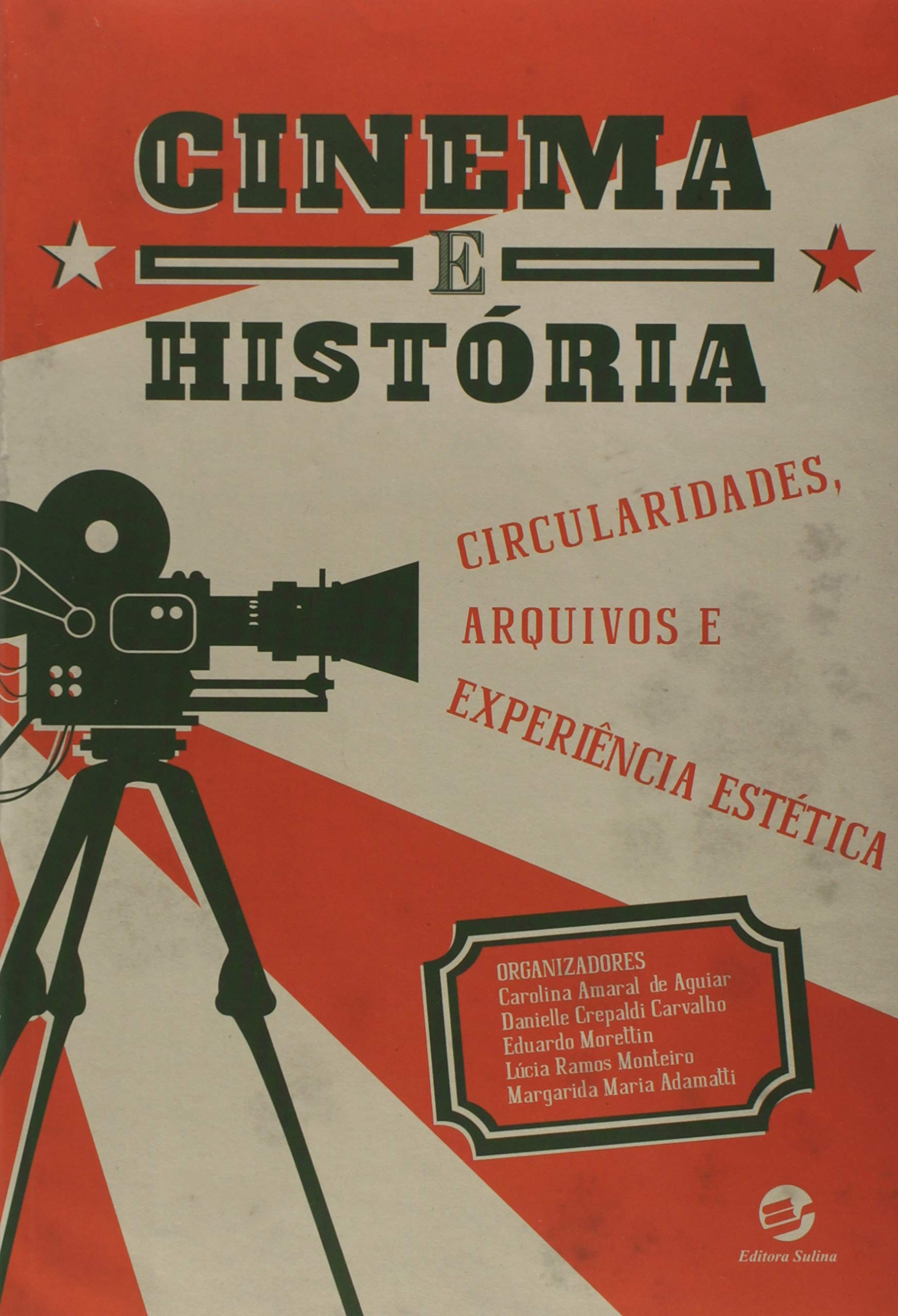 CINEMA E HISTORIA: CIRCULARIDADES, ARQUIVOS E EXPERIENCIA ESTETICA
