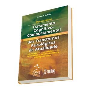 MANUAL PARA O TRATAMENTO COGNITIVO COMPORTAMENTAL DOS TRANSTORNOS PSICOLO