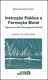 Instrução Pública e Formação Moral - A Gênese do Sujeito Liberal Segundo Condorcet